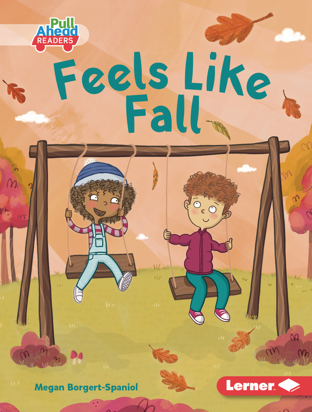 Feels Like Fall (Library Binding)
