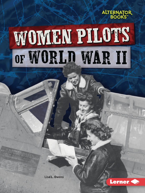 Women Pilots of World War II (Paperback) Women Pilots of World War II (Paperback)