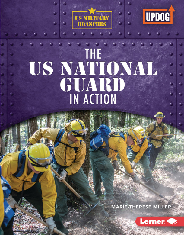 The US National Guard in Action (Library Binding)