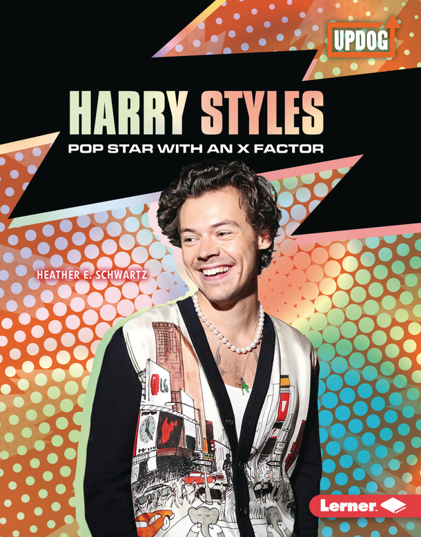 Harry Styles: Pop Star with an X Factor (Library Binding)