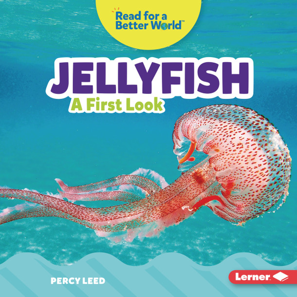 Jellyfish: A First Look (Library Binding)