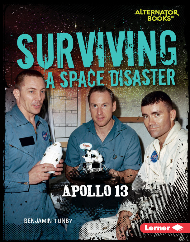 Surviving a Space Disaster: Apollo 13 (Library Binding)