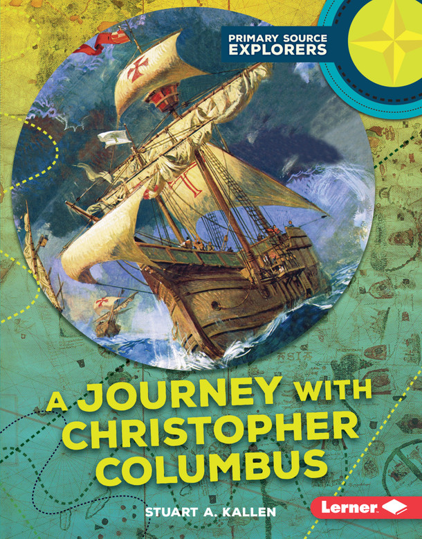 A Journey with Christopher Columbus (Library Binding)