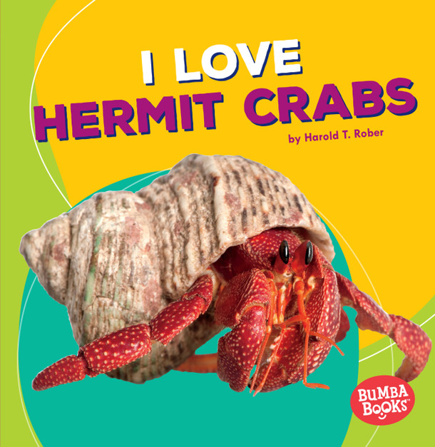 I Love Hermit Crabs (Paperback) I Love Hermit Crabs (Paperback)