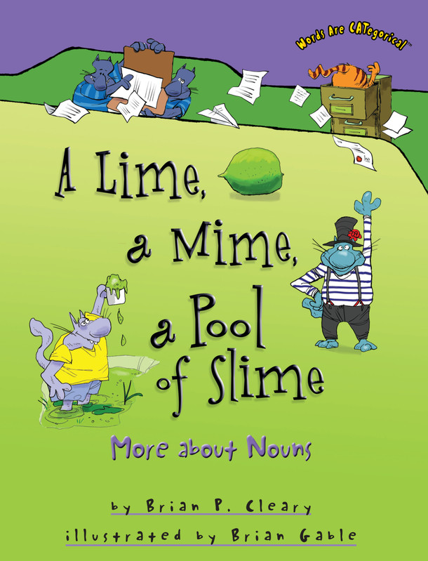 A Lime, a Mime, a Pool of Slime: More about Nouns (Paperback)