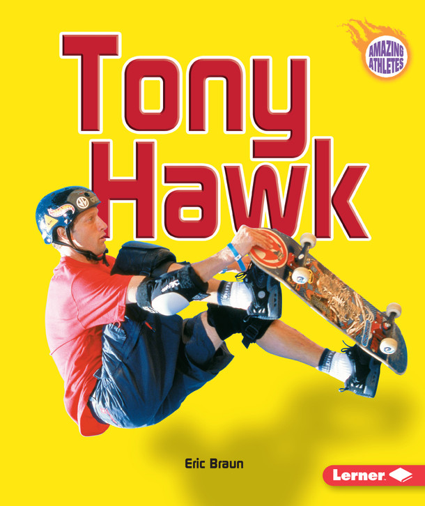 Tony Hawk (Paperback) by Eric Braun Tony Hawk (Paperback) by Eric Braun
