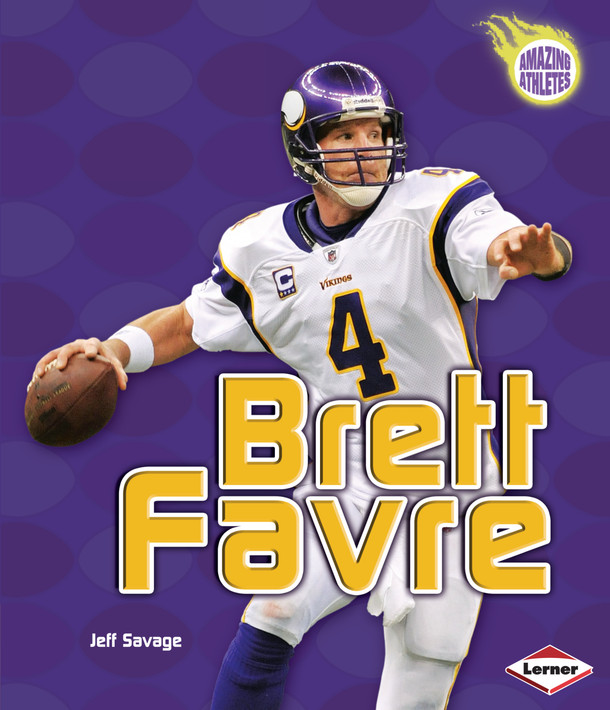 Brett Favre (Library Binding) by Jeff Savage