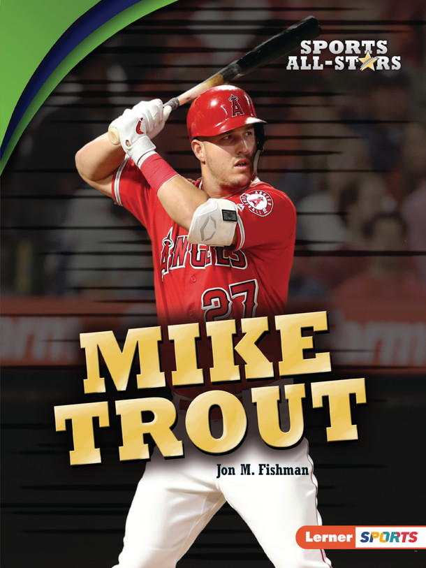Mike Trout (Paperback) by Jon M. Fishman Mike Trout (Paperback) by Jon M. Fishman