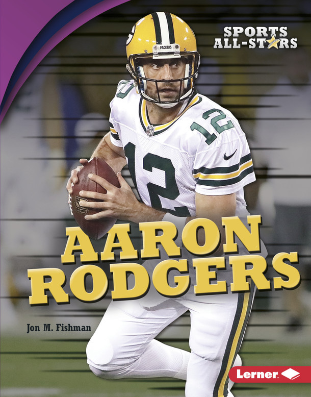 Aaron Rodgers (Library Binding) by Jon M. Fishman