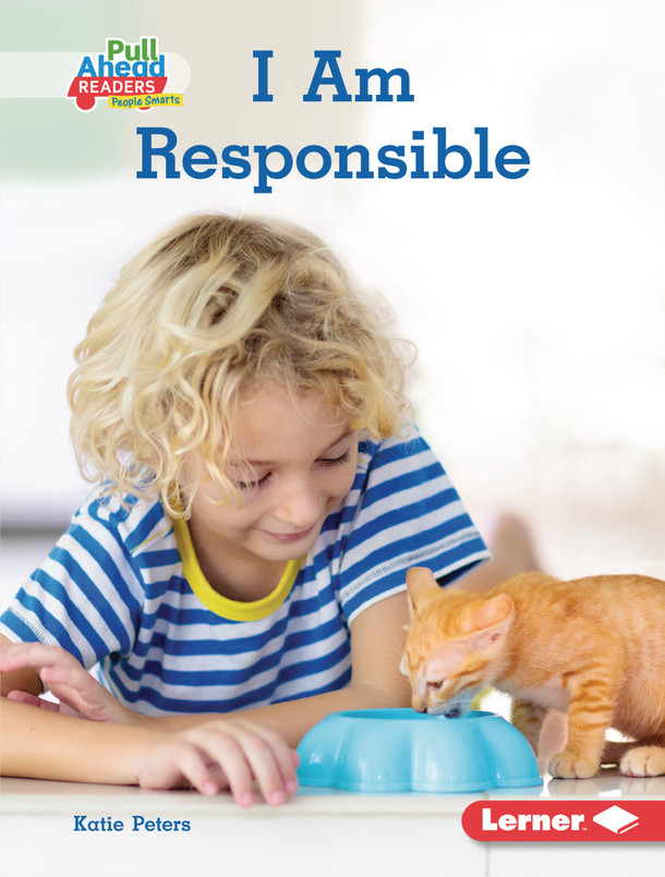 I Am Responsible (Library Binding) by Katie Peters