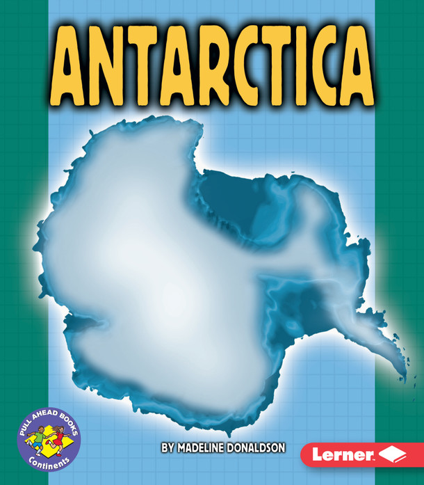 Antarctica (Paperback) by Madeline Donaldson