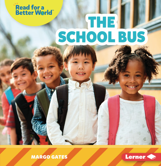 The School Bus (Paperback) by Margo Gates