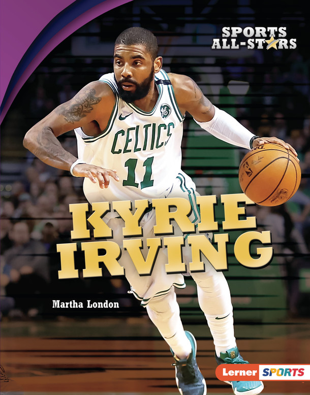 Kyrie Irving (Library Binding) by Martha London