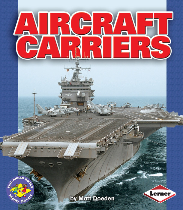 Aircraft Carriers (Paperback) by Matt Doeden
