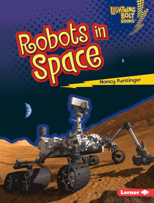 Robots in Space (Library Binding) by Nancy Furstinger