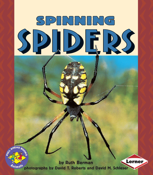 Spinning Spiders (Paperback) by Ruth Berman Spinning Spiders (Paperback) by Ruth Berman