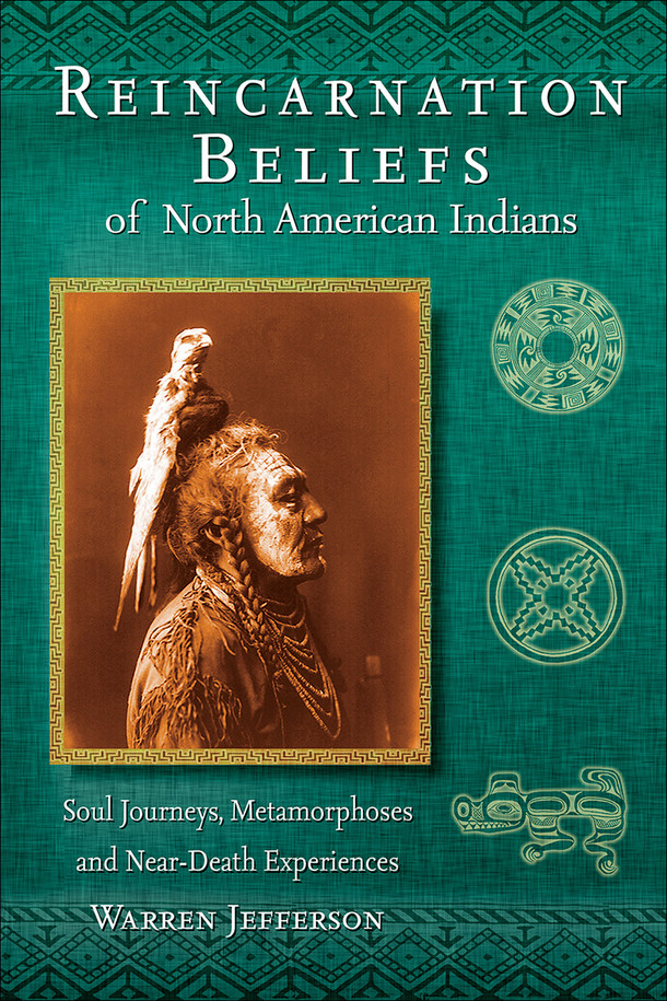 Reincarnation Beliefs of North American Indians (Paperback)