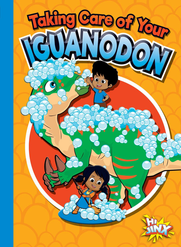 Caring for Your Pet Dinosaur: Taking Care of Your Iguanodon (Paperback)