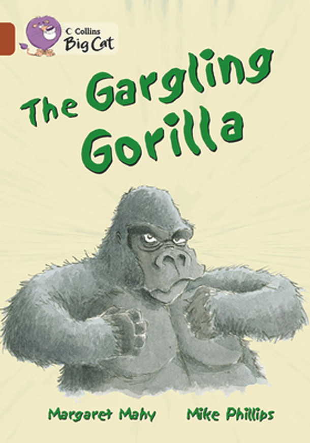 The Gargling Gorilla: Band 14/Ruby (Paperback)