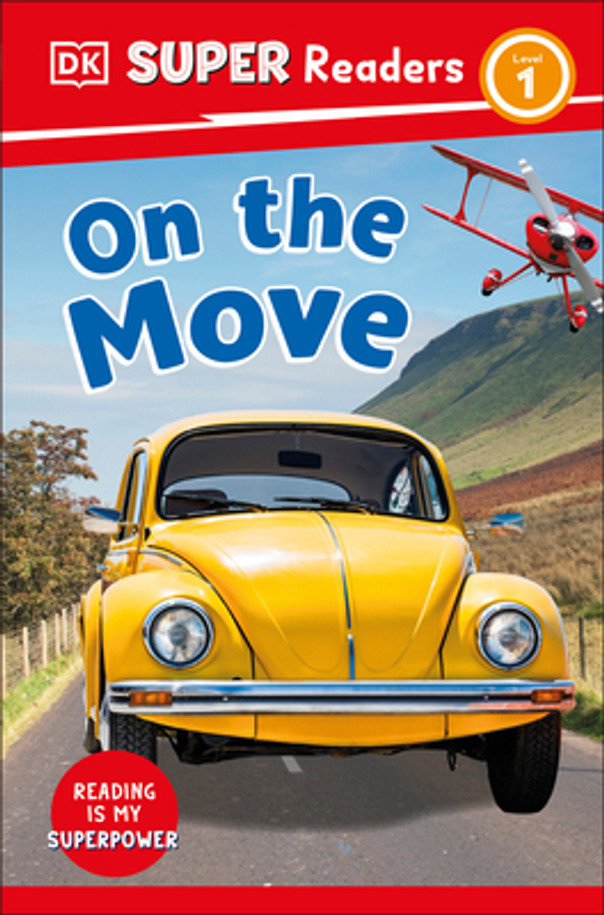 DK Super Readers Level 1 on the Move (Hardcover)