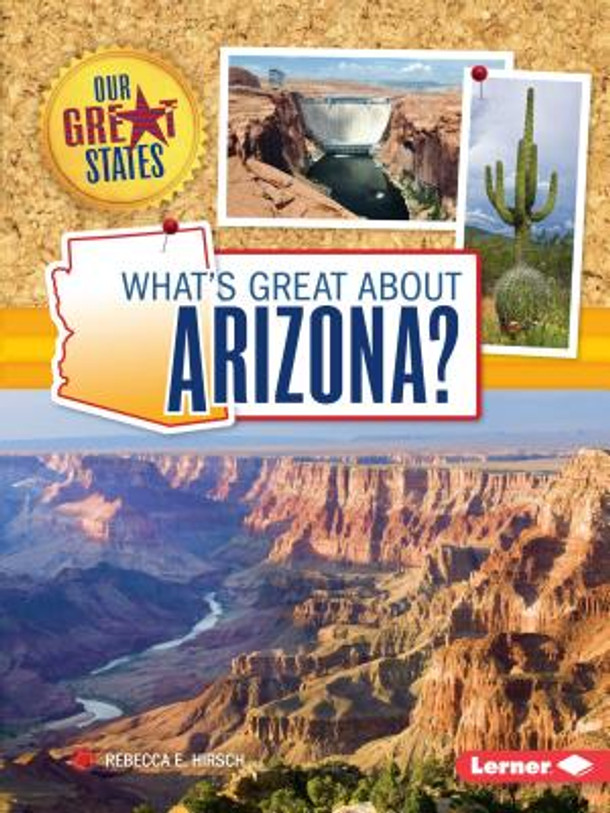 What's Great about Arizona? (Paperback) What's Great about Arizona? (Paperback)
