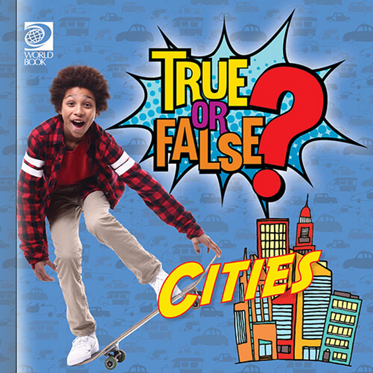 True or False 2: Cities