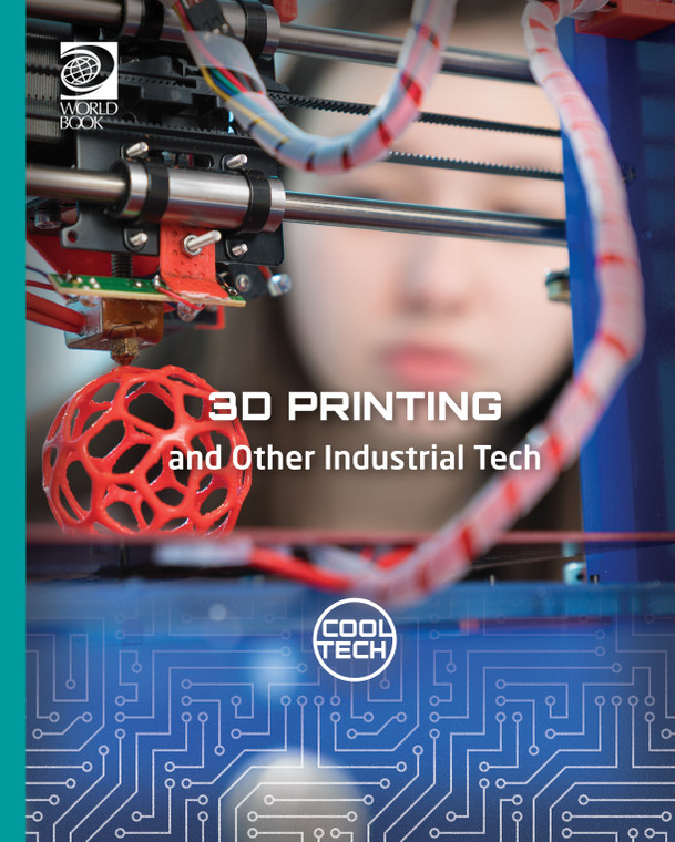 Cool Tech: 3D Printing and Other Industrial Tech