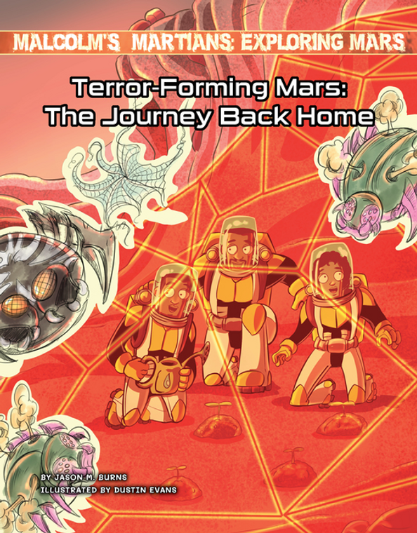 Terror-Forming Mars: The Journey Back Home