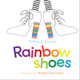 Rainbow Shoes (Paperback)
