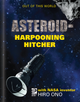 Out of This World: Asteroid-Harpooning Hitcher (Hardcover)