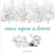 Once Upon a Forest (Hardcover)