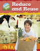 Reduce and Reuse (Paperback)