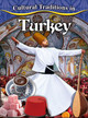 Cultural Traditions in Turkey (Library Binding)