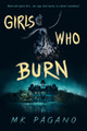 Girls Who Burn (Hardcover)