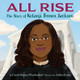 All Rise: The Story of Ketanji Brown Jackson (Hardcover)