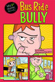 Bus Ride Bully (Paperback)