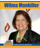 Wilma Mankiller (Library Binding)