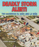 Deadly Storm Alert!: The Dangerous El Niño and La Niña (Library Binding)