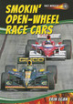 Smokin' Open-Wheel Race Cars (Library Binding)