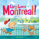 Larry Loves Montreal! (Board Books)