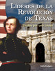 Líderes de la Revolución de Texas: Unidos Por Una Causa (Paperback)