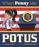 When Penny Met Potus (Hardcover)