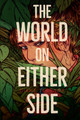 The World on Either Side (Paperback)