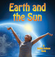 Earth and the Sun (Hardcover)