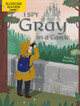 I Spy Gray in a Castle (Paperback)