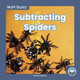 Subtracting Spiders (Paperback)