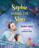 Sophie Shares the Stars (Hardcover)