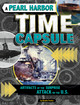 A Pearl Harbor Time Capsule: Artifacts of the Surprise Attack on the U.S. (Hardcover)