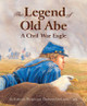 The Legend of Old Abe (Hardcover)