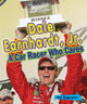 Dale Earnhardt, Jr.: A Car Racer Who Cares (Paperback)